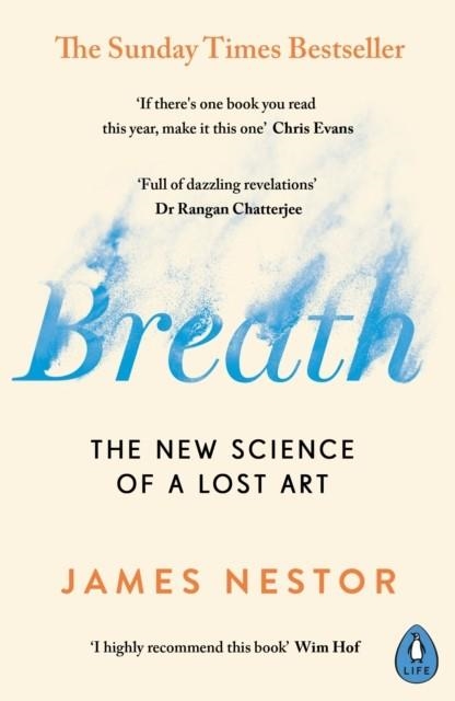 BREATH : THE NEW SCIENCE OF A LOST ART | 9780241289129 | JAMES NESTOR