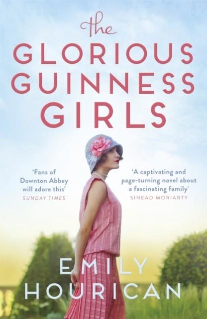 THE GLORIOUS GUINNESS GIRLS | 9781529352894 | EMILY HOURICAN