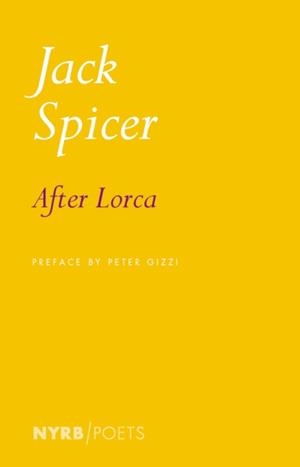 AFTER LORCA | 9781681375410 | JACK SPICER