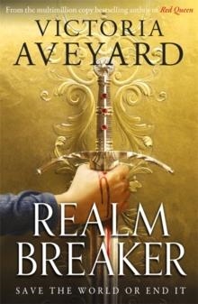 REALM BREAKER | 9781409193951 | VICTORIA AVEYARD