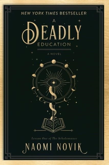 A DEADLY EDUCATION | 9780593128503 | NAOMI NOVIK