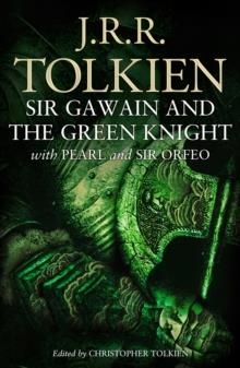 SIR GAWAIN AND THE GREEN KNIGHT | 9780008433932 | J R R TOLKIEN