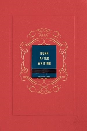 BURN AFTER WRITING (CORAL) | 9780593420638 | SHARON JONES