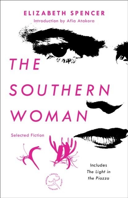 THE SOUTHERN WOMAN | 9780593241189 | ELIZABETH SPENCER