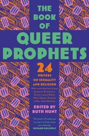THE BOOK OF QUEER PROPHETS | 9780008360092 | RUTH HUNT