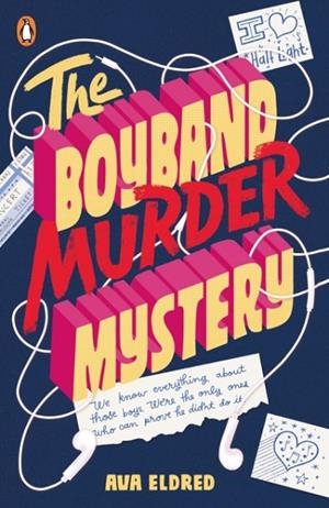 THE BOYBAND MURDER MYSTERY | 9780241449431 | AVA ELDRED