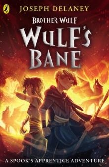 BROTHER WULF: WULF'S BANE | 9780241416525 | JOSEPH DELANEY