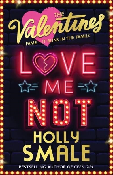LOVE ME NOT (THE VALENTINES BOOK 3) | 9780008393526 | HOLLY SMALE