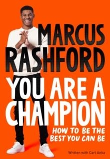 YOU ARE A CHAMPION | 9781529068177 | MARCUS RASHFORD