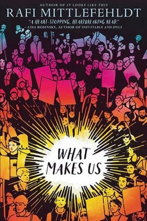 WHAT MAKES US | 9781529501148 | RAFI MITTLEFEHLDT