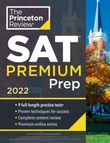 SAT PRINCETON REVIEW SAT PREMIUM PREP 2022 | 9780525570448 | THE PRINCETON REVIEW
