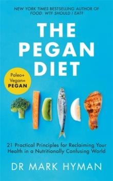 THE PEGAN DIET | 9781529329421 | MARK HYMAN 