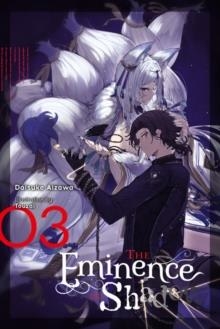 THE EMINENCE IN SHADOW, VOL. 3 (LIGHT NOVEL) | 9781975315771 |  DAISUKE AIZAWA 