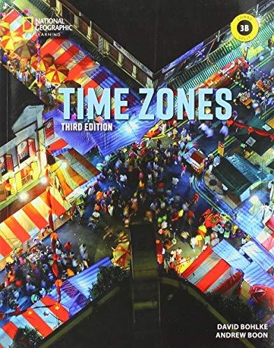 TIME ZONES 3E LEVEL 3 COMBO SPLIT B WITH ONLINE PRACTICE | 9780357426760