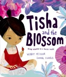 TISHA AND THE BLOSSOM | 9780192777355 | WENDY MEDDOUR