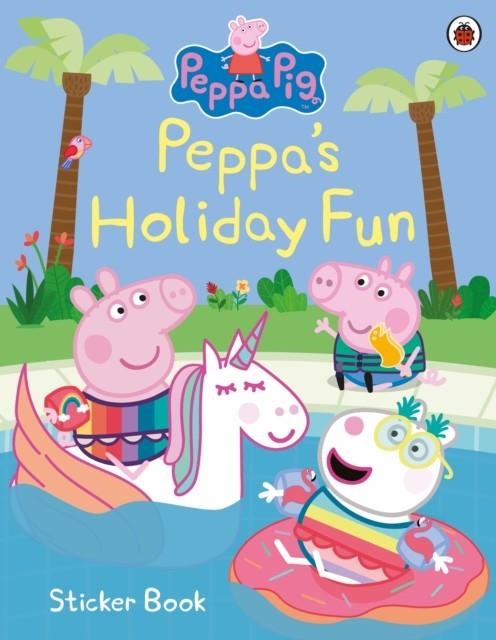 PEPPA PIG: PEPPA’S HOLIDAY FUN STICKER BOOK | 9780241476581 | PEPPA PIG