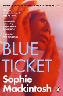 BLUE TICKET | 9780241986691 | SOPHIE MACKINTOSH