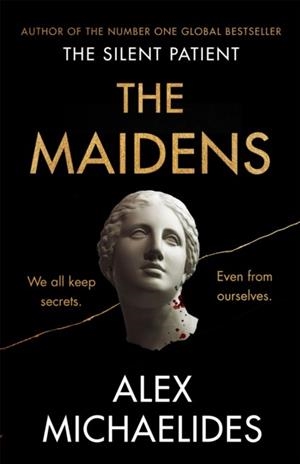 THE MAIDENS | 9781409181675 | ALEX MICHAELIDES