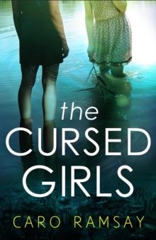 THE CURSED GIRLS | 9781838853808 | CARO RAMSAY