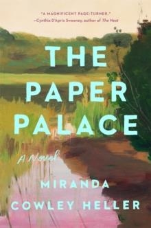 THE PAPER PALACE | 9780593419076 | MIRANDA COWLEY HELLER
