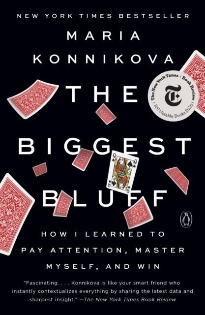 THE BIGGEST BLUFF | 9780525522645 | MARIA KONNIKOVA