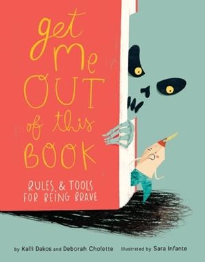 GET ME OUT OF THIS BOOK | 9780823449309 | DEBORAH CHOLETTE