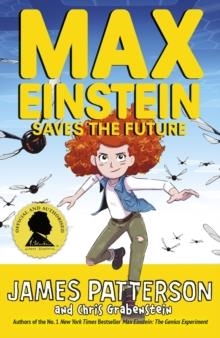 MAX EINSTEIN 03: SAVES THE FUTURE | 9781529119664 | JAMES PATTERSON