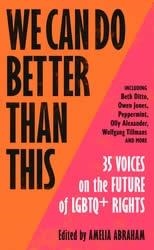 WE CAN DO BETTER THAN THIS | 9781529113303 | AMELIA ABRAHAM