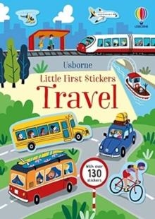 LITTLE FIRST STICKERS TRAVEL | 9781474982740 | KRISTIE PICKERSGILL