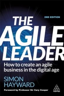 THE AGILE LEADER | 9781398600713 | SIMON HAYWARD