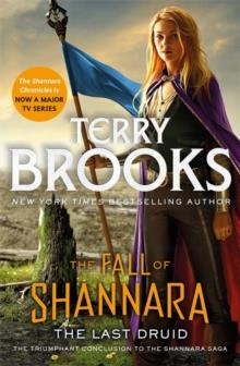 THE LAST DRUID (SHANNARA BOOK 4) | 9780356510286 | TERRY BROOKS