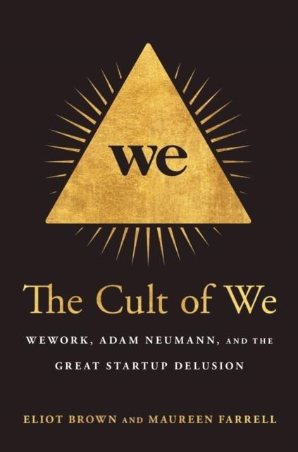 THE CULT OF WE | 9780593239759 | BROWN AND FARRELL