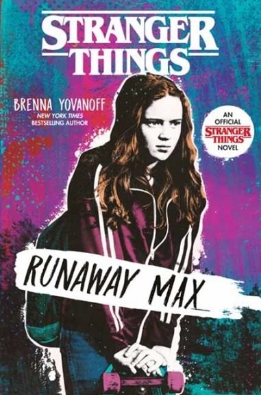 STRANGER THINGS: RUNAWAY MAX | 9780593179512 | BRENNA YOVANOFF