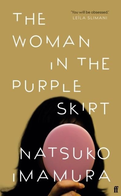 THE WOMAN IN THE PURPLE SKIRT | 9780571364671 | NATSUKO IMAMURA