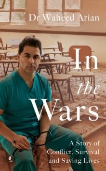 IN THE WARS | 9781787633971 | WAHEED ARIAN