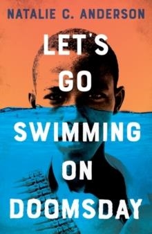 LET’S GO SWIMMING ON DOOMSDAY | 9781786079121 | NATALIE C ANDERSON