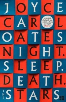 NIGHT. SLEEP. DEATH. THE STARS. | 9780008381110 | JOYCE CAROL OATES