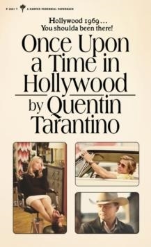ONCE UPON A TIME IN HOLLYWOOD | 9780063112520 | QUENTIN TARANTINO