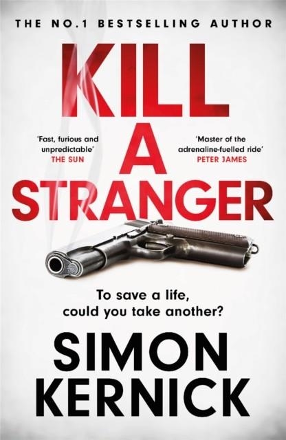 KILL A STRANGER | 9781472270979 | SIMON KERNICK