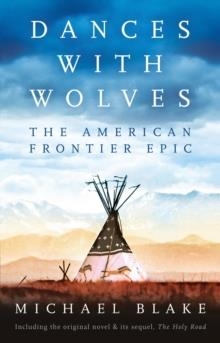 DANCES WITH WOLVES | 9781838935900 | MICHAEL BLAKE