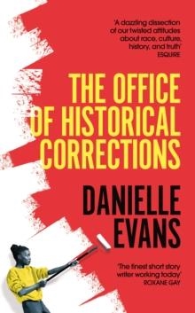 THE OFFICE OF HISTORICAL CORRECTIONS | 9781529059441 | DANIELLE EVANS
