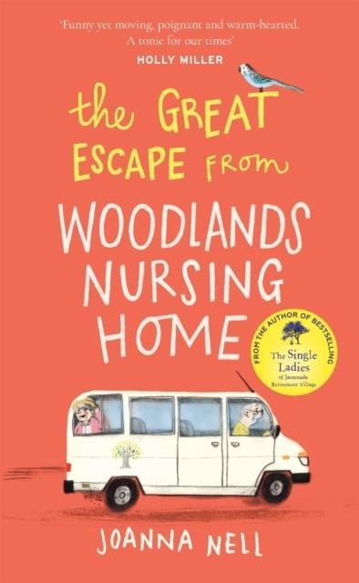 THE GREAT ESCAPE FROM WOODLANDS NURSING HOME | 9781529349320 | JOANNA NELL