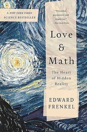LOVE AND MATH: THE HEART OF HIDDEN REALITY | 9780465064953 | EDWARD FRENKEL