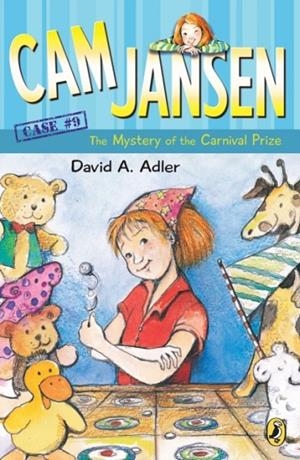 CAM JANSEN: THE MYSTERY OF THE CARNIVAL PRIZE | 9780142400180 | DAVID A ADLER