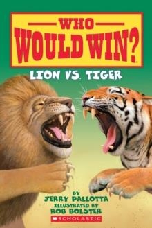 WHO WOULD WIN? LION VS TIGER | 9780545175715 | JERRY PALLOTTA