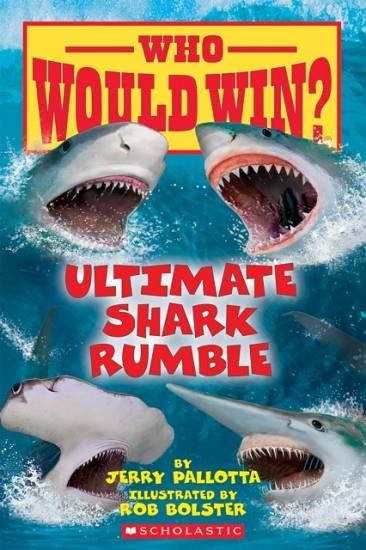 WHO WOULD WIN? ULTIMATE SHARK RUMBLE | 9781338320275 | JERRY PALLOTTA