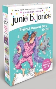 JUNIE B. JONES THIRD BOXED SET EVER!: BOOKS 9-12 | 9780375825521 | BARBARA PARK