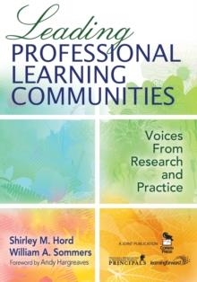 LEADING PROFESSIONAL LEARNING COMMUNITIES : VOICES FROM RESEARCH AND PRACTICE | 9781412944779
