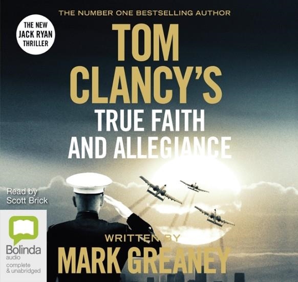 TOM CLANCY TRUE FAITH AND ALLEGIANCE | 9781489367600 | MARK GREANEY