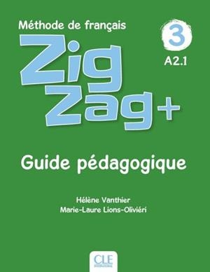 ZIGZAG+ 3. GUIDE PEDAGOGIQUE | 9782090384352